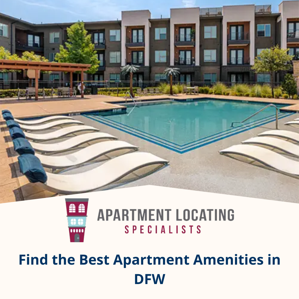 find the best apartment amenities in dfw