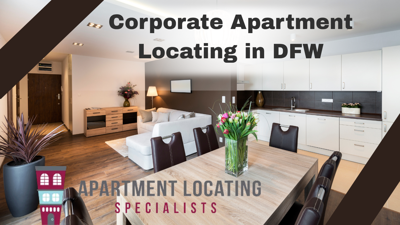 corporate apartment locating in dfw