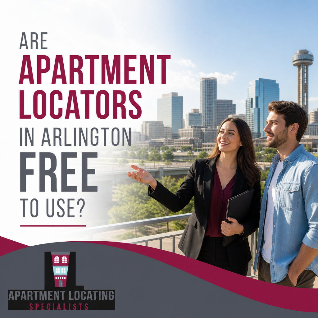 Are Apartment Locators in Arlington Free to Use?